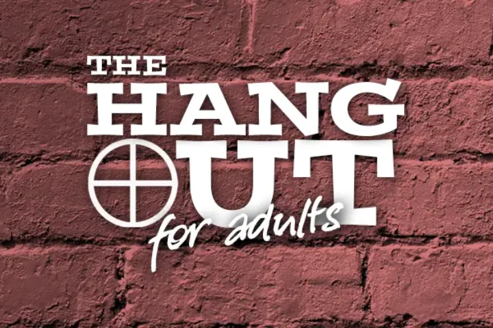 The HangOUT for Adults